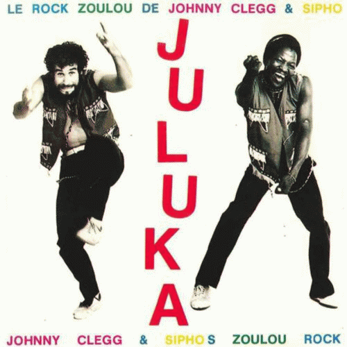 Johnny Clegg : Le Rock Zoulou de Johnny Clegg et Sipho